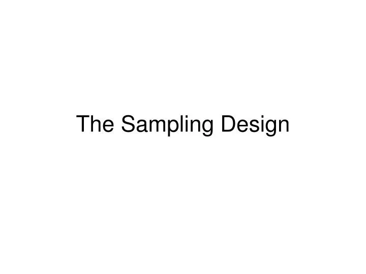 the sampling design