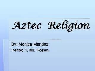 Aztec Religion
