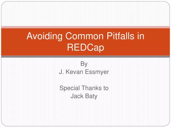 avoiding common pitfalls in redcap