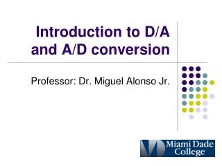 Introduction to D/A and A/D conversion
