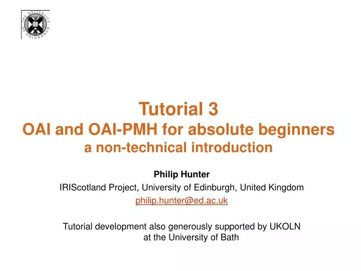 tutorial 3 oai and oai pmh for absolute beginners a non technical introduction