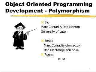 Object Oriented Programming Development - Polymorphism