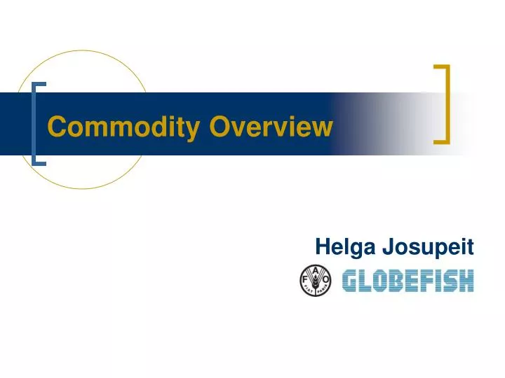 commodity overview