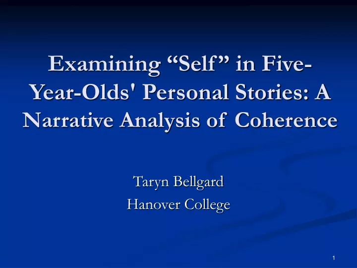 examining self in five year olds personal stories a narrative analysis of coherence