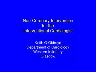 Non-Coronary Intervention for the Interventional Cardiologist