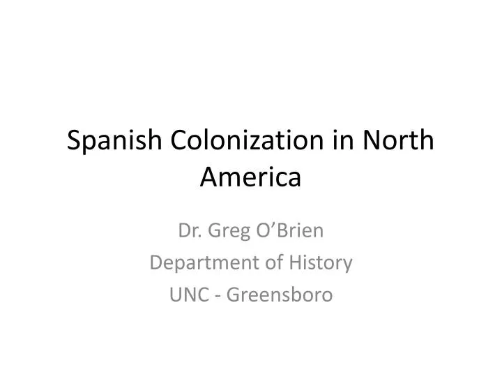 spanish colonization in north america
