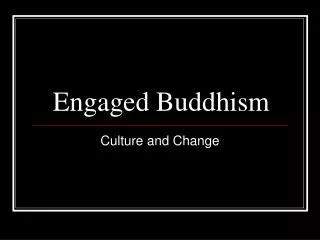 Engaged Buddhism
