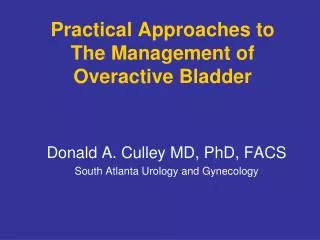 Practical Approaches to The Management of Overactive Bladder