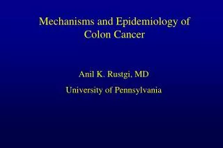 Mechanisms and Epidemiology of Colon Cancer