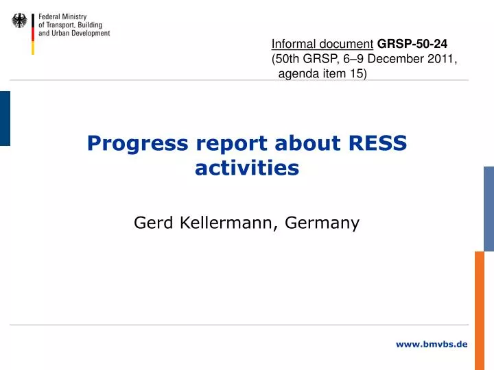 progress report about ress activities