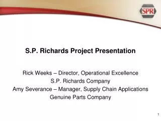 S.P. Richards Project Presentation