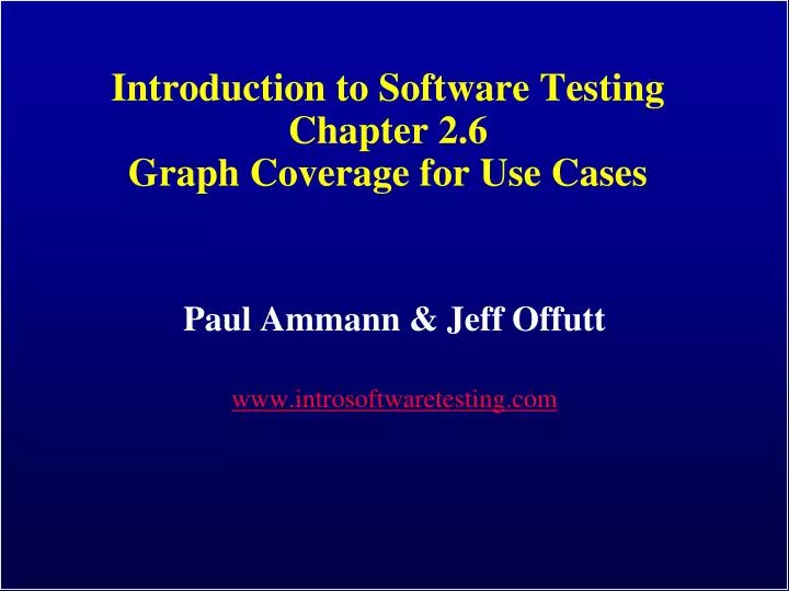 introduction to software testing chapter 2 6 graph coverage for use cases