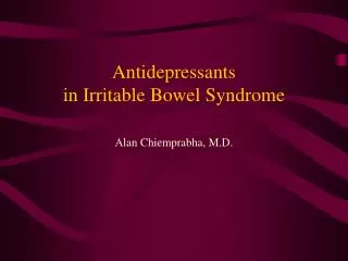Antidepressants in Irritable Bowel Syndrome