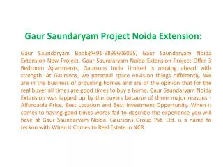 Gaur Saundaryam \ 9899606065 Gaur Saundaryam Noida Extension