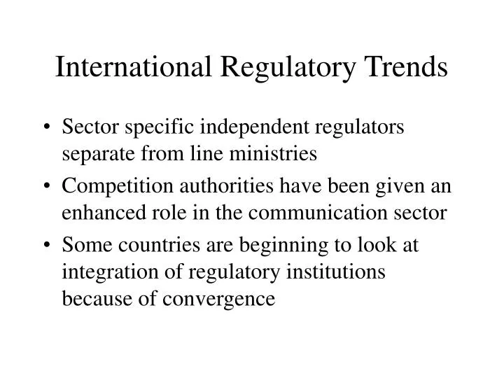 international regulatory trends