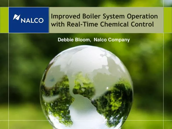 improved boiler system operation with real time chemical control