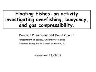 Floating Fishes: an activity investigating overfishing, buoyancy, and gas compressibility .