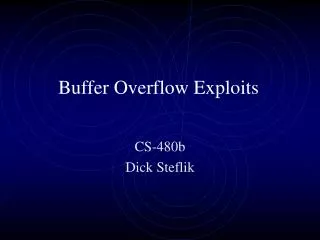 Buffer Overflow Exploits