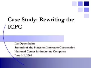 Case Study: Rewriting the ICPC