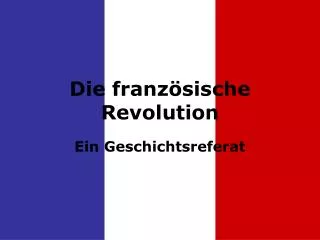 die franz sische revolution