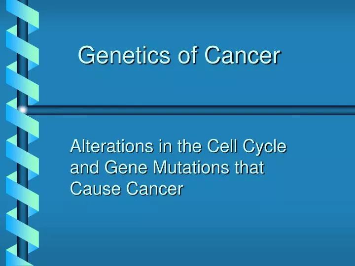 genetics of cancer