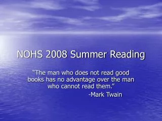 NOHS 2008 Summer Reading
