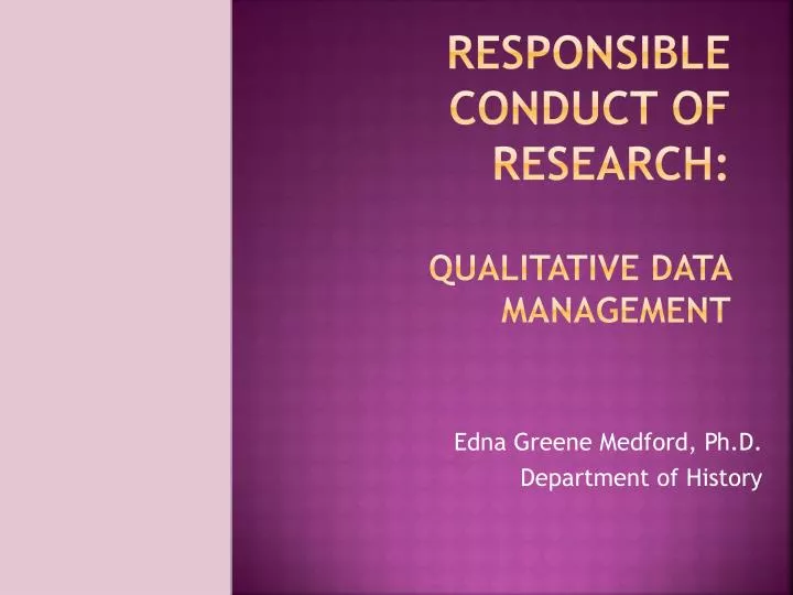 responsible conduct of research qualitative data management