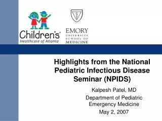Highlights from the National Pediatric Infectious Disease Seminar (NPIDS)
