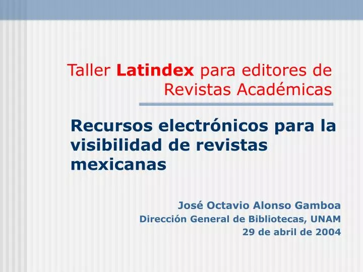 taller latindex para editores de revistas acad micas