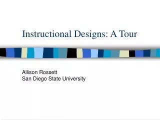 Instructional Designs: A Tour