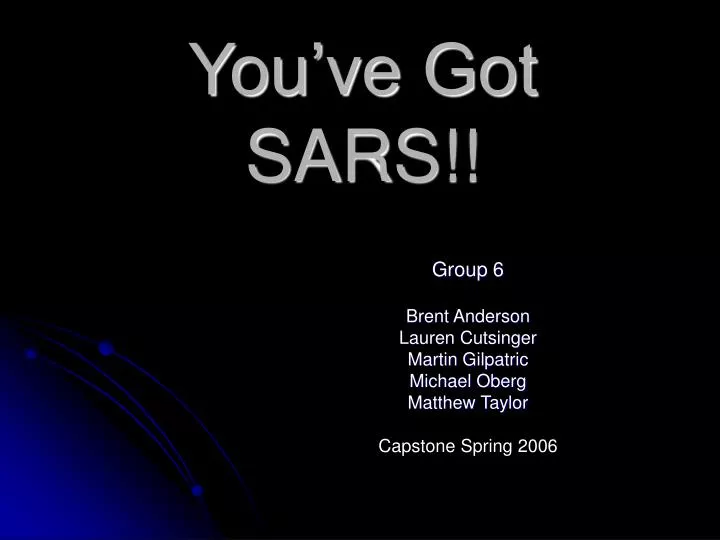 you ve got sars