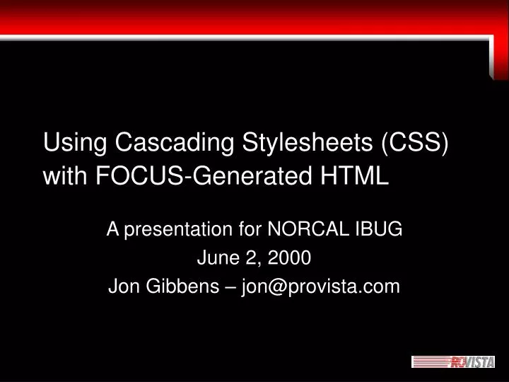 using cascading stylesheets css with focus generated html