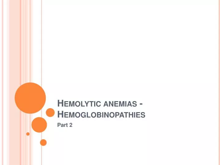 hemolytic anemias hemoglobinopathies