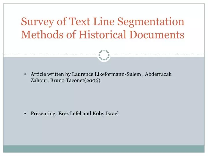 survey of text line segmentation methods of historical documents