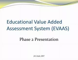 Educational Value Added Assessment System (EVAAS)