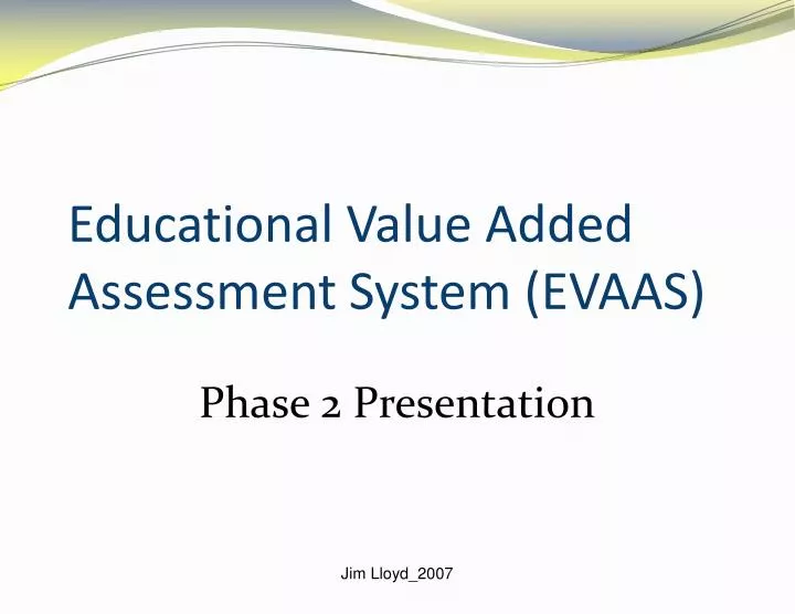 educational value added assessment system evaas