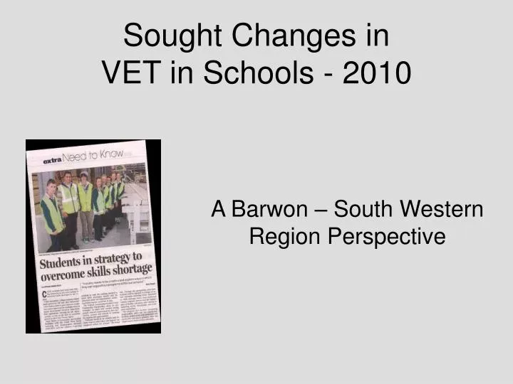 sought changes in vet in schools 2010