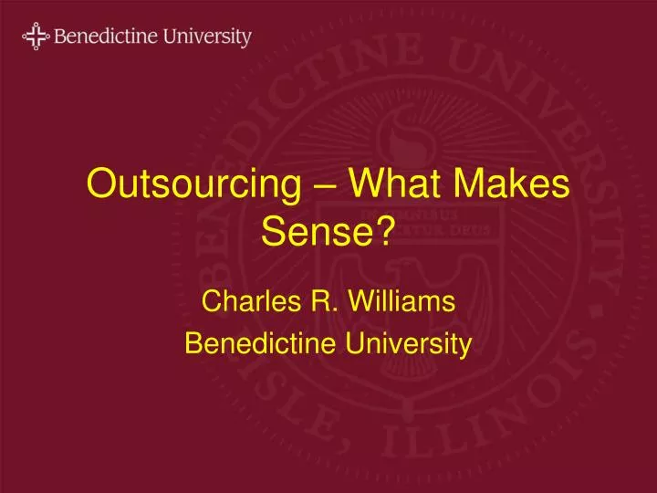 outsourcing what makes sense