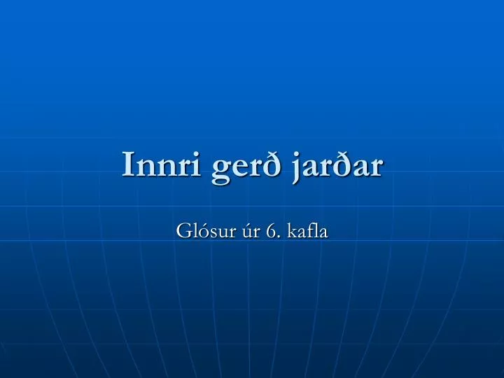 innri ger jar ar