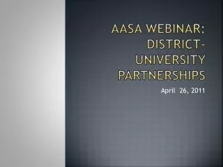 AASA Webinar: District-university partnerships