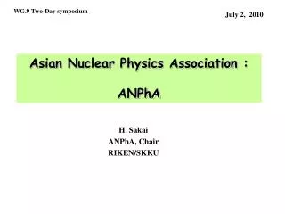 Asian Nuclear Physics Association : ANPhA