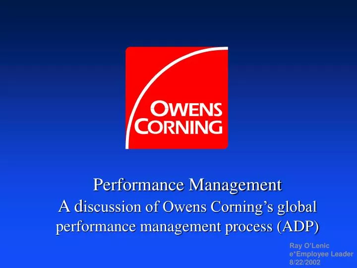 performance management a d iscussion of owens corning s global performance management process adp
