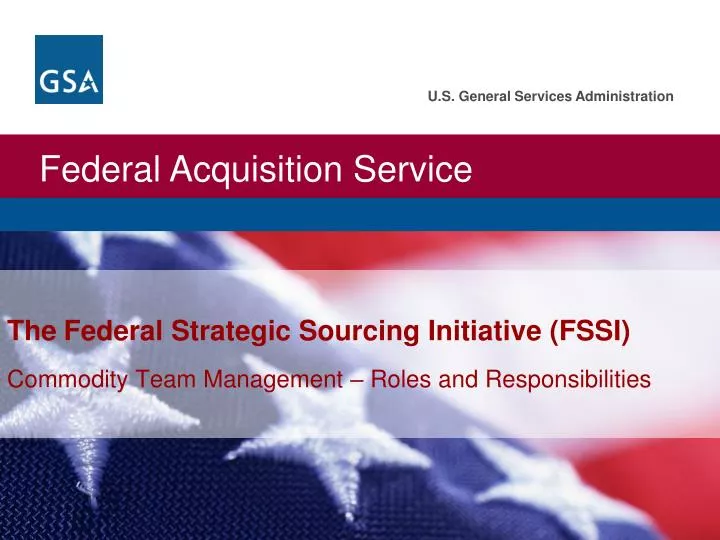 the federal strategic sourcing initiative fssi commodity team management roles and responsibilities