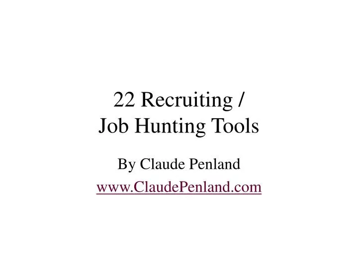 22 recruiting job hunting tools