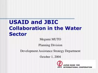 USAID and JBIC Collaboration in the Water Sector