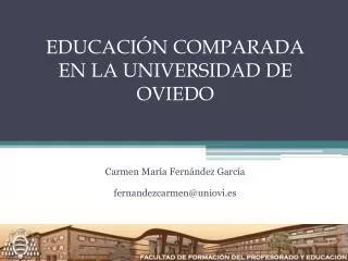 EDUCACIÓN COMPARADA EN LA UNIVERSIDAD DE OVIEDO