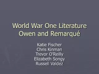 World War One Literature Owen and Remarqué