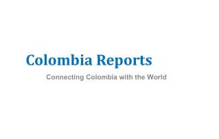 Colombia Reports MediaKit