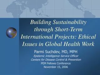 Building Sustainability through Short-Term International Projects: Ethical Issues in Global Health Work