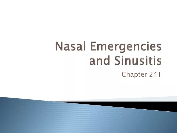 nasal emergencies and sinusitis